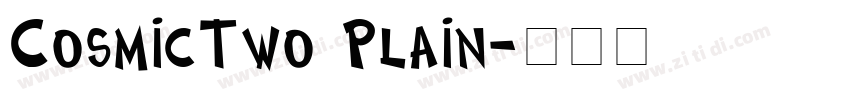 CosmicTwo Plain字体转换